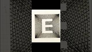 🤯 Impossible 3D Letter E Illusion 🔥 | Mesmerizing Geometric String Art #slowed #fyp #fypシ #shorts