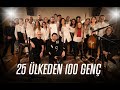 25 ülkeden 100 genç neden bir araya geldik?