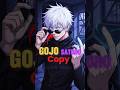 Gojo copy careckter 😱