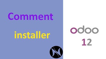 Comment installer odoo 12 communauty - 2019 sur Win7/Win 8/Win 10