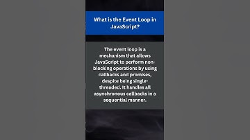 What is the Event Loop in JavaScript | Javascript Interview Questions and Answers