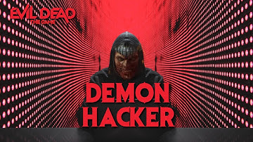 GOING AGAINST A DEMON HACKER! Evil Dead the game