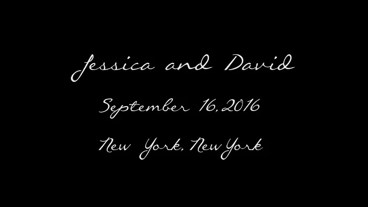 Jessica & David's Wedding Video