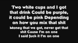 I&#39;m On One - Drake Ft Lil Wayne, Rick Ross (Lyrics)