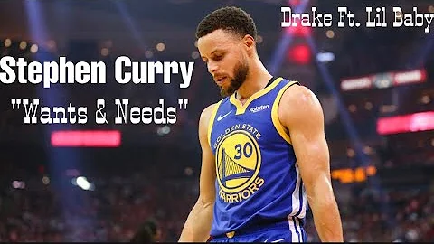 • Stephen Curry Mix - “Wants & Needs” - Drake ft. Lil Baby • ᴴᴰ