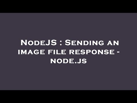 NodeJS : Sending