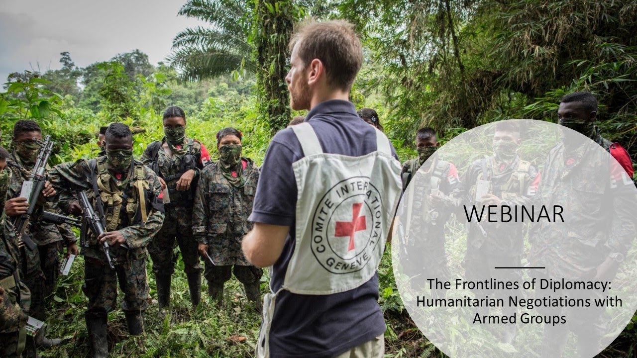 The Frontlines of Diplomacy: Humanitarian Negotiations with Armed Groups