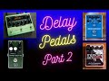 Delay pedals for synthesizers sound demo (Part 2)