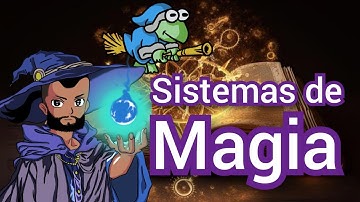 Cómo escribir SISTEMAS DE MAGIA 🧙‍♂️🐸(sistemas de poder)