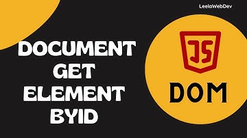 12. Selecting the Single Element using getElementById and its return type - DOM
