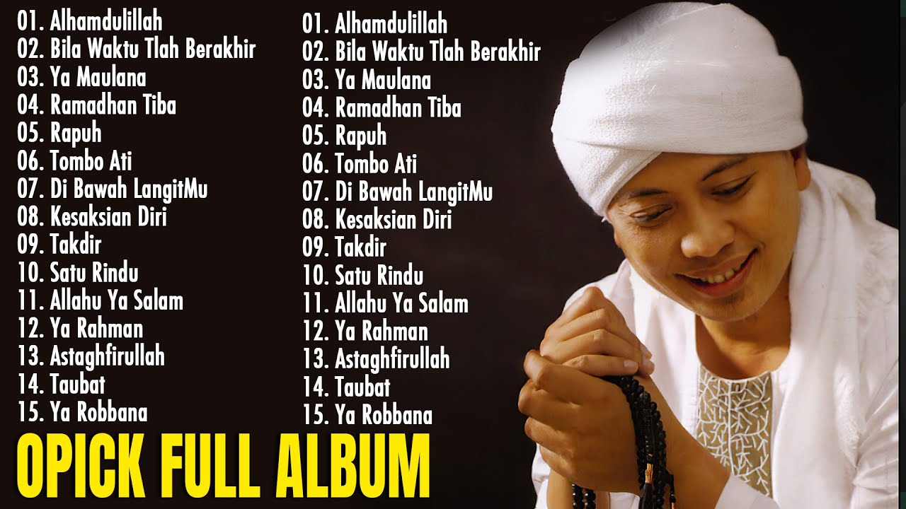 lagu terbaik religi Opick lagu terbaik religi Opick