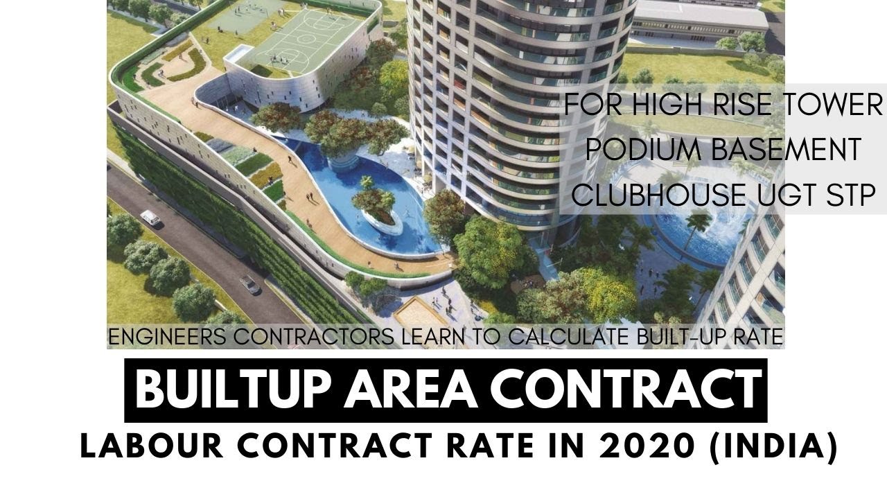 Labour Contract Rate in 2020 India Calculation of Built Up Area Rate