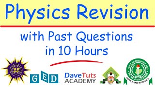 Physics Revision for WAEC, NECO, GCE, JAMB UTME