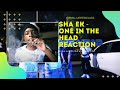 Sha Ek - One In The Head (Official Video) Upper Cla$$ Reaction