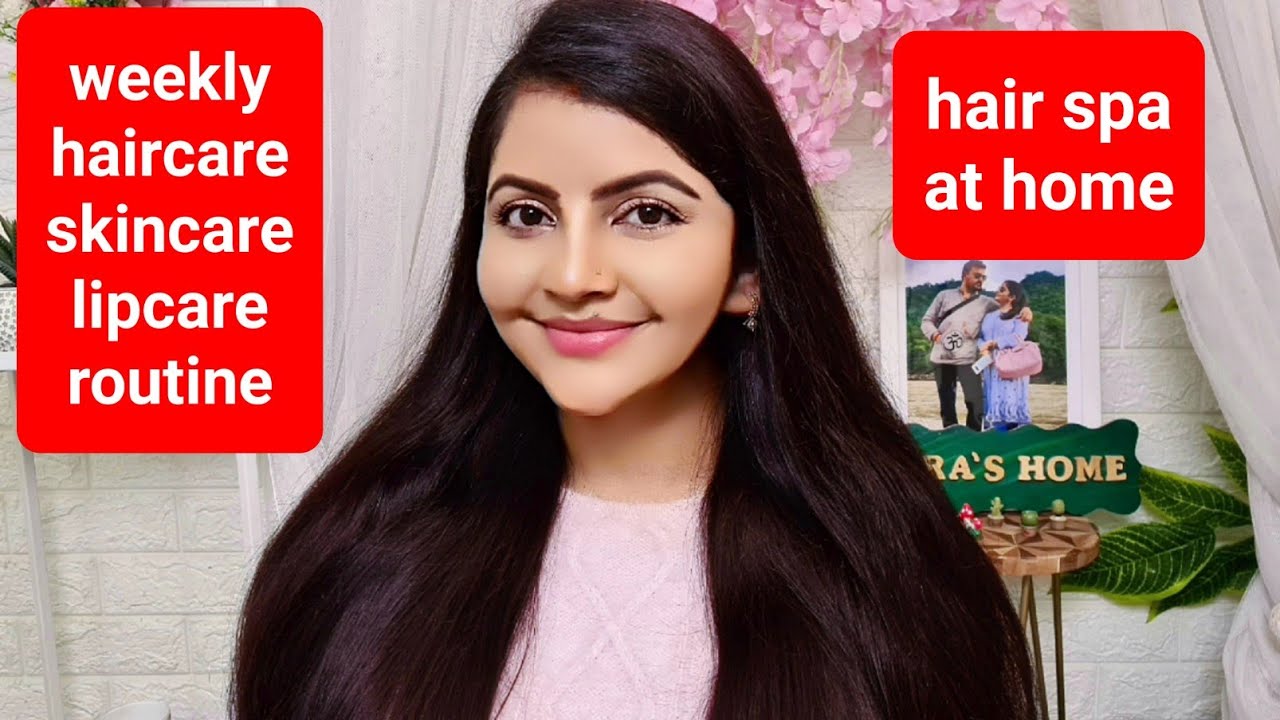 weekly haircare skincare lipcare routine RARA hair spa at home