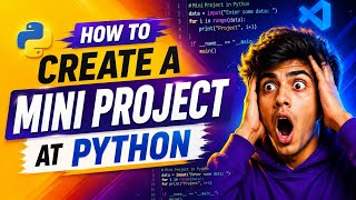 Python Mini Project For College Students 🔥(Must watch' 🤯)