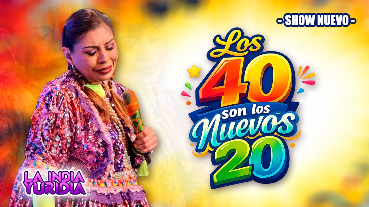 Los 40 son los NUEVOS 20 - La India Yuridia #PorqueAsiSoy (VIDEO NUEVO)