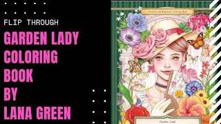 ABSOLUTELY STUNNING!😍 | Flip Through ~ Garden Lady Coloring Book by Lana Green