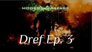 Dref, je joue comme un noob | Ep.3 | MW2 | Commenté en Live