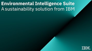 Environmental Intelligence Suite - a sustainability solution from IBM - webinar