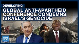 Global Anti-Apartheid Conference Condemns Israel’s Settler-Colonialism, Genocide | Dawn News English