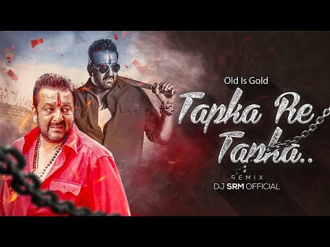 TAPKA RE TAPAKA REMIX DJ SRM OFFICIAL