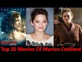 Top 20 Movies of Marion Cotillard According to IMDB Rating