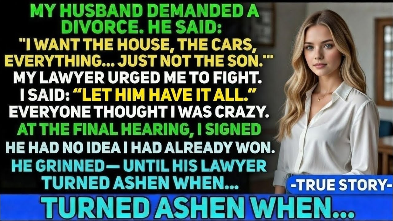 My Husband Demanded Everything in the Divorce — He Didn’t Realize What He Was Really Getting and…