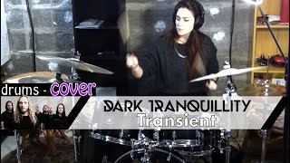 Dark Tranquility - Transient [Drums cover]