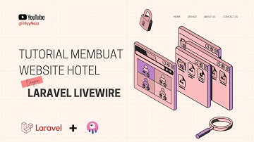 Laravel Livewire - Website Hotel (membaca data list) #6