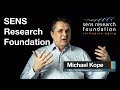 Michael kope  sens research foundation  whats it all about