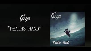 Ferna - Deaths Hand