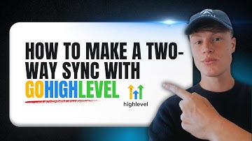 How To Make a Two-Way Sync Integration with GoHighLevel