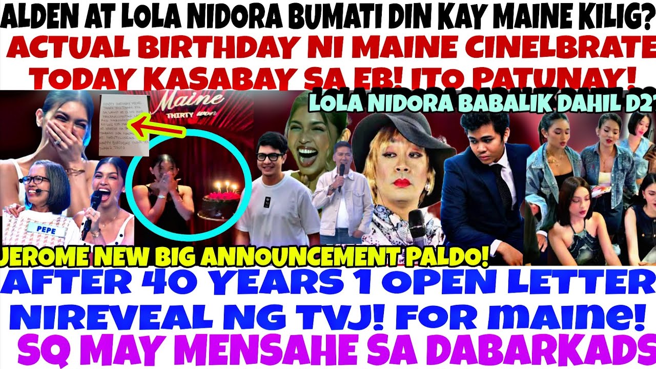 IYAKAN NA😭ALDEN &LOLA NIDORA BUMATI SEPARATE KAY MAINE😱AFTER 40 YEARS 1 OPEN LETTER NIREVEAL NG TVJ