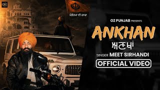 ANKHAN (Official MV) | Meet Sirhandi | Robby Ladhar | Turbanman Films | Punjabi Song 2026
