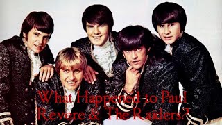 What Happened to Paul Revere & The Raiders?