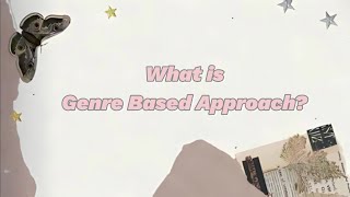 Genre Based Approach