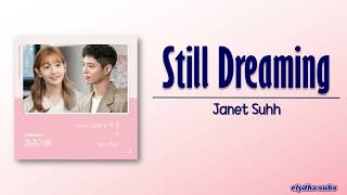 Janet Suhh (자넷서) – Still Dreaming [Record of Youth OST Part 11] [Rom|Eng Lyric]