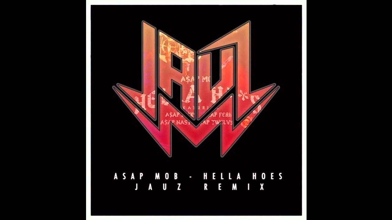 AAP Mob  Hella Hoes Jauz Hella Deep Remix
