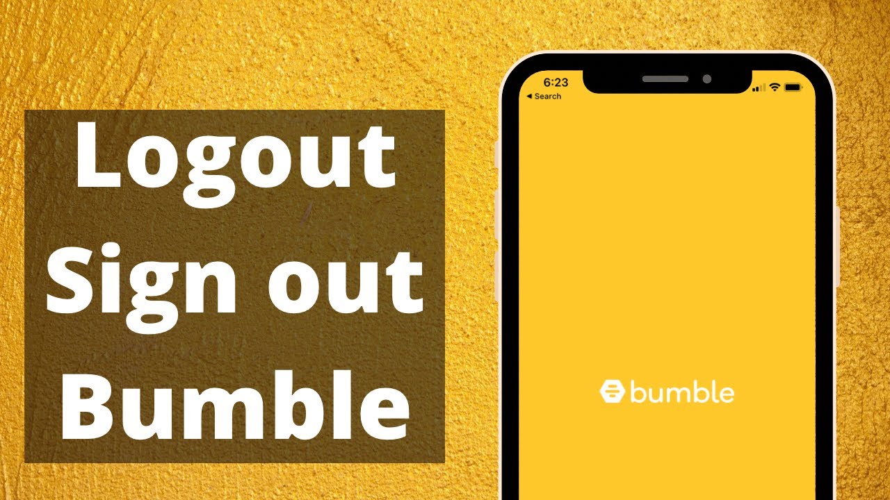 How to Logout From Bumble App | Bumble Sign out 2021 - YouTube