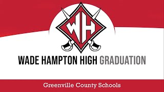 Wade Hampton High Graduation 2024