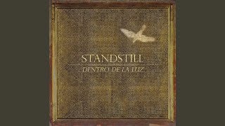 Video thumbnail of "Standstill - Me Gusta Tanto"