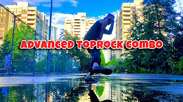 Toprock Tutorial | Advanced Toprock Combination |  Bboy Toprock Combo // Breakdance Choreography