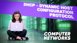 Lesson 12. DHCP - Dynamic Host Configuration Protocol