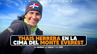 Thais Herrera en el Monte Everest - Angel lockward devuelve 200 Millones (Bueno, Malo y Feo)