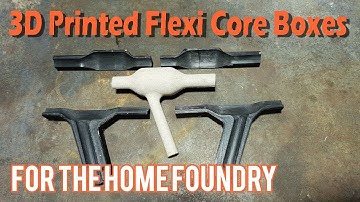 3D Printed Flexi Core Boxes For The Home Foundry