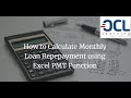 How to calculate monthly loan repayments using PMT Function