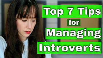 7 Tips to EFFECTIVELY Manage Introverted Employees