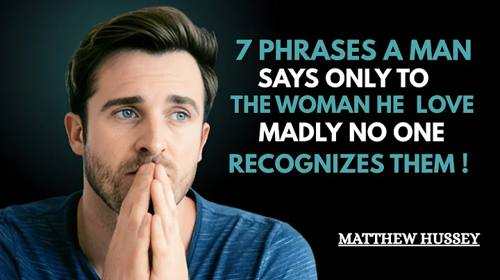 If He Says These 7 Things, He’s Already Yours — But You Won’t Know It Yet 💡 MATTHEW  DATING ADVICE