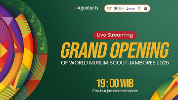 LIVE - GRAND OPENING OF WORLD MUSLIM SCOUT JAMBOREE 2025
